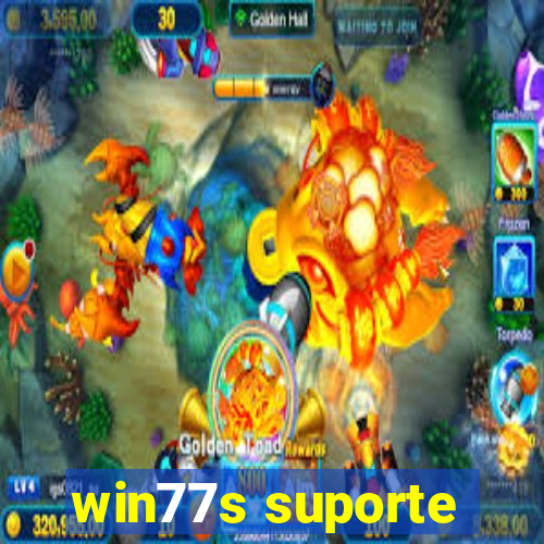 win77s suporte